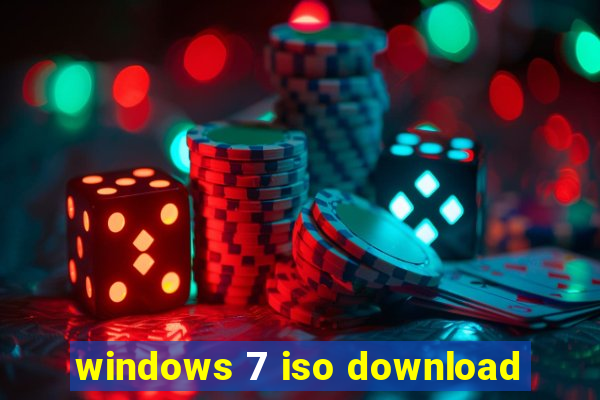 windows 7 iso download